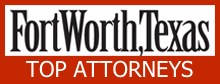 Fort Worth, Texas Magazine Top Attorneys - McDonaldLawFirm.com